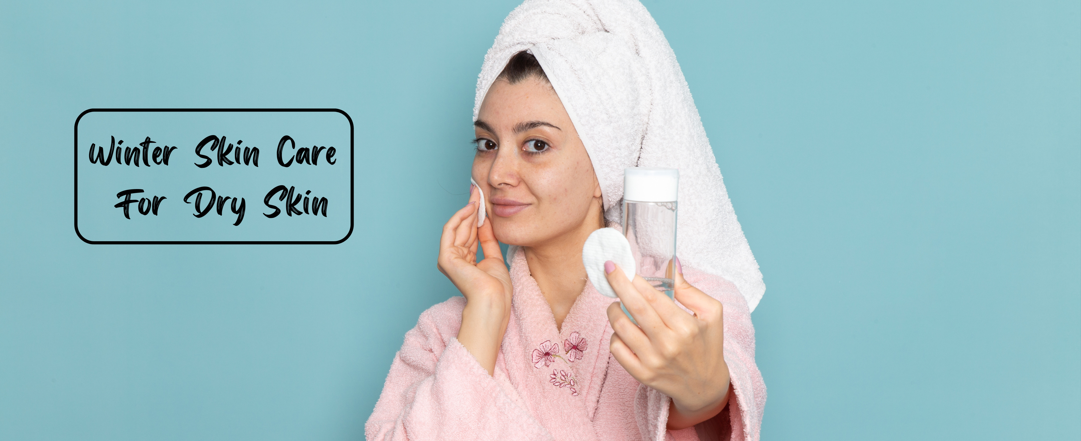 Winter Skin Care For Dry Skin – Auscare